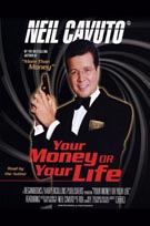 Title details for Your Money or Your Life by Neil Cavuto - Available